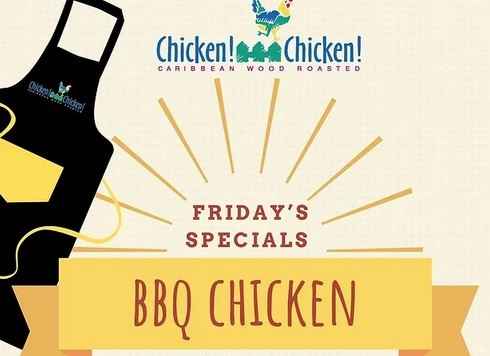 BBQ Chicken Fridays, Chicken! Chicken!