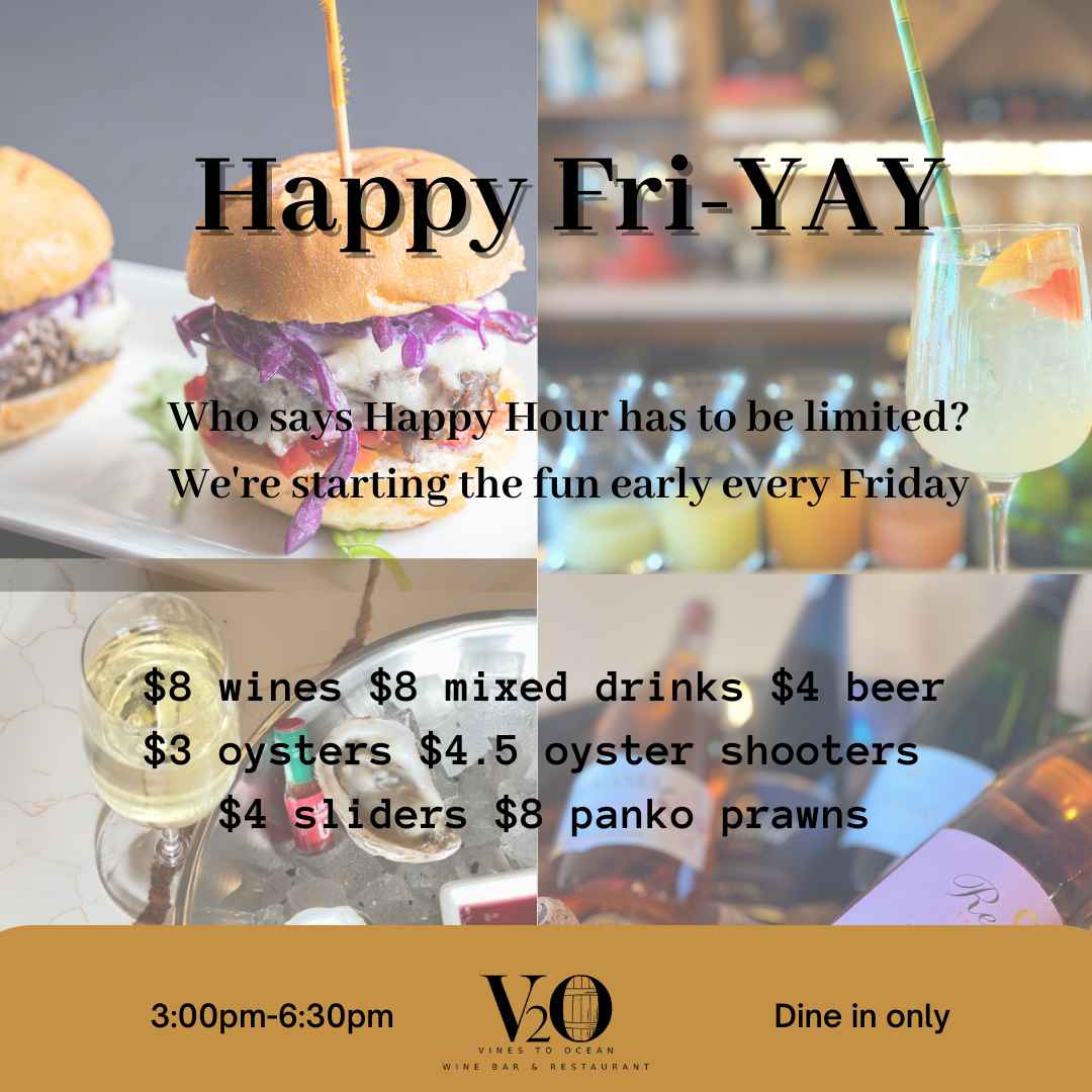 Friday Happy Hour, v2o Vines 2 Ocean (v2o) Cayman Good Taste