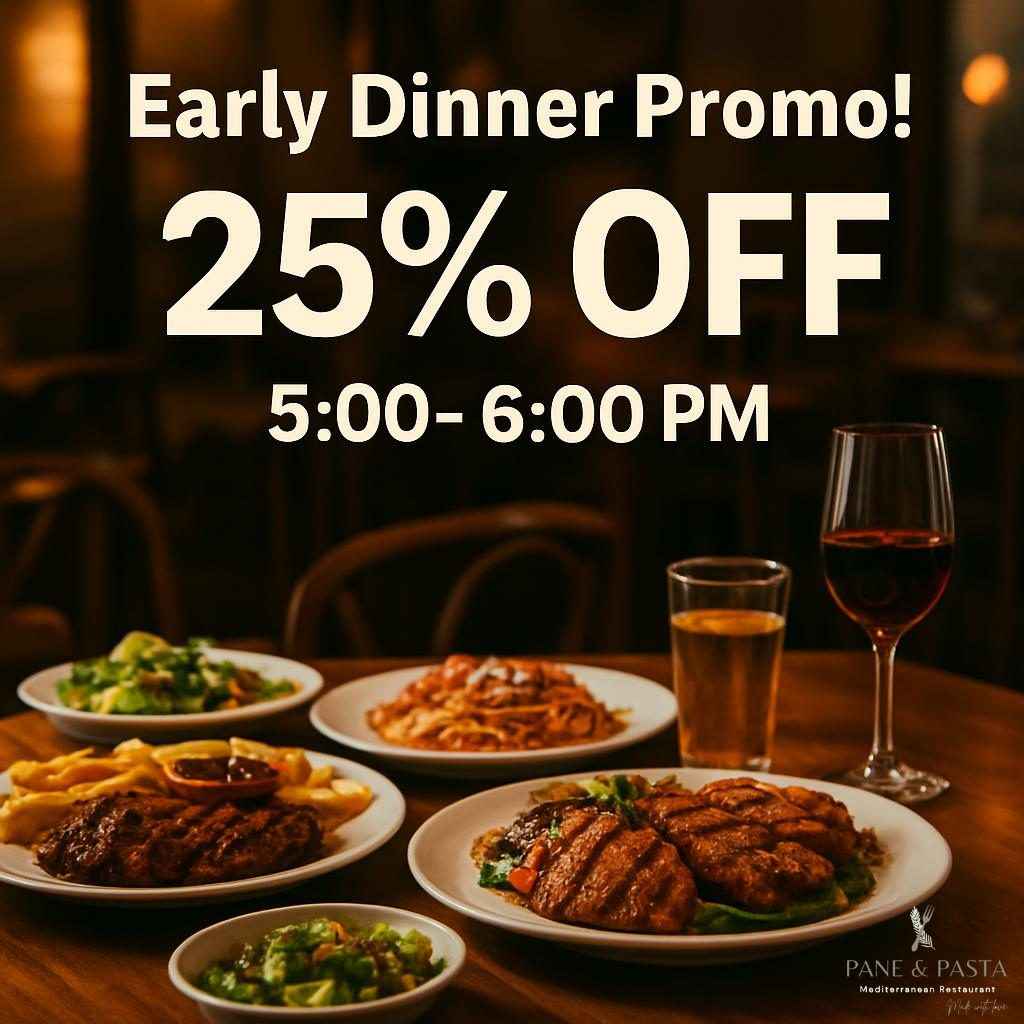 Early Dinner Promo at Pane & Pasta