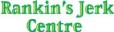 Rankin's Jerk Centre