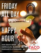 All Day Happy Hour at Taco Cantina