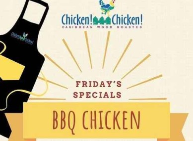 BBQ Chicken Fridays, Chicken! Chicken!