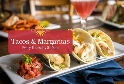 Tacos & Margaritas at The Brasserie