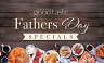 Father's Day Foodie Specials